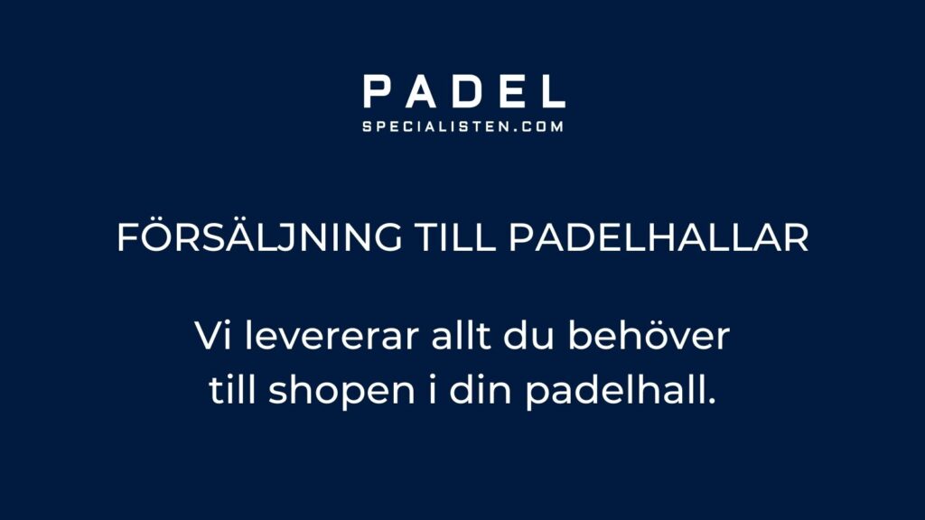 Försäljning till padelhallar